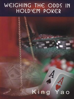 cover image of Weighing the Odds in Hold'Em Poker
